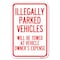 Signmission Illegally Parked Vehicles Will Be Towed Heavy-Gauge Aluminum Sign, 12" x 18", A-1218-23897 A-1218-23897 - alternate 1